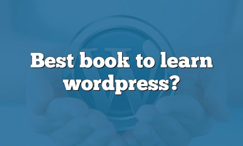 Best book to learn wordpress?