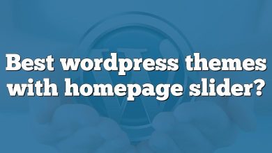 Best wordpress themes with homepage slider?