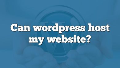 Can wordpress host my website?
