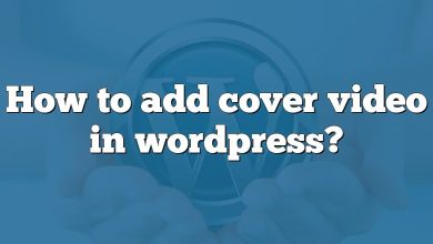 How to add cover video in wordpress?