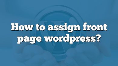 How to assign front page wordpress?