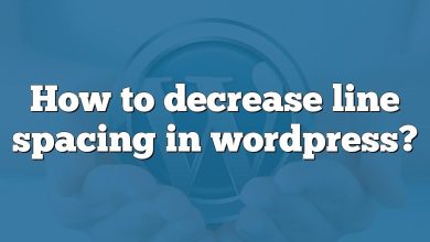 How to decrease line spacing in wordpress?