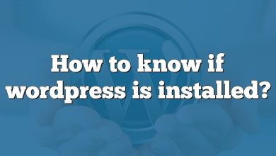 How to know if wordpress is installed?