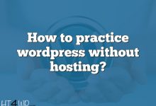 How to practice wordpress without hosting?