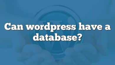 Can wordpress have a database?