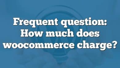 Frequent question: How much does woocommerce charge?