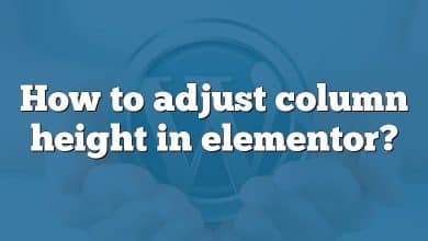 How to adjust column height in elementor?