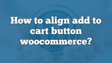 How to align add to cart button woocommerce?