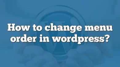 How to change menu order in wordpress?