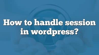 How to handle session in wordpress?