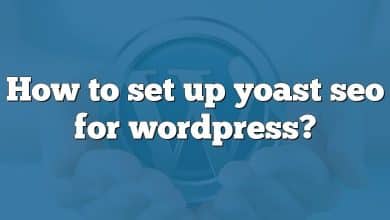 How to set up yoast seo for wordpress?