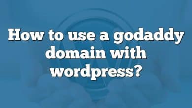 How to use a godaddy domain with wordpress?