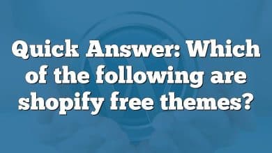 Quick Answer: Which of the following are shopify free themes?
