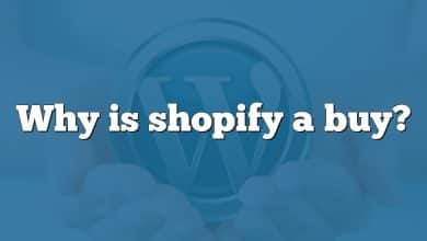 Why is shopify a buy?
