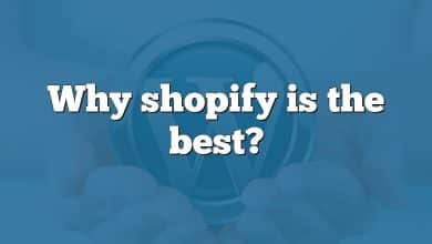 Why shopify is the best?