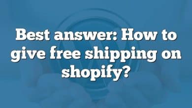 Best answer: How to give free shipping on shopify?