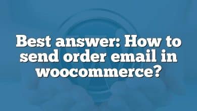 Best answer: How to send order email in woocommerce?