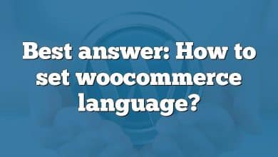 Best answer: How to set woocommerce language?