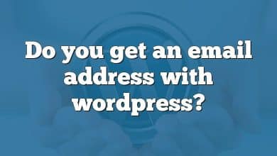 Do you get an email address with wordpress?