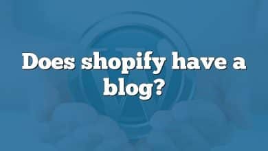 Does shopify have a blog?