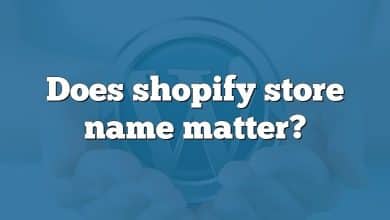 Does shopify store name matter?
