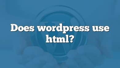 Does wordpress use html?