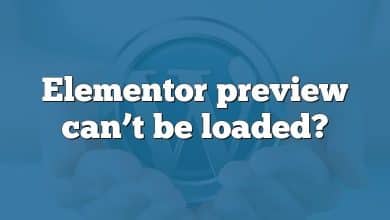 Elementor preview can’t be loaded?
