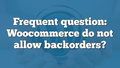 Frequent question: Woocommerce do not allow backorders?