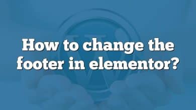 How to change the footer in elementor?