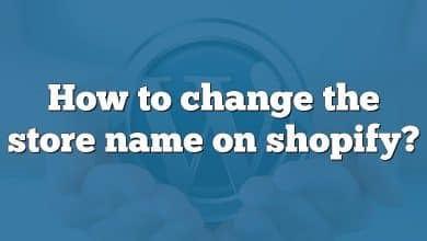 How to change the store name on shopify?