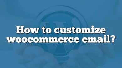How to customize woocommerce email?