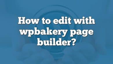 How to edit with wpbakery page builder?