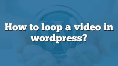 How to loop a video in wordpress?