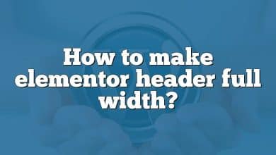 How to make elementor header full width?