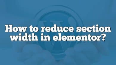 How to reduce section width in elementor?
