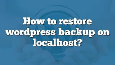 How to restore wordpress backup on localhost?