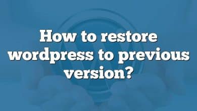 How to restore wordpress to previous version?