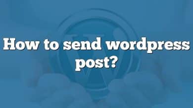 How to send wordpress post?