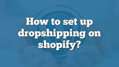 How to set up dropshipping on shopify?