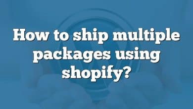 How to ship multiple packages using shopify?