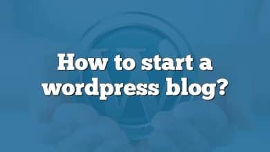 How to start a wordpress blog?