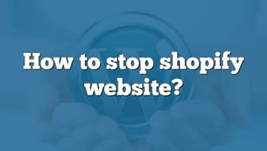 How to stop shopify website?