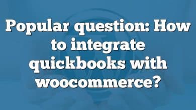 Popular question: How to integrate quickbooks with woocommerce?