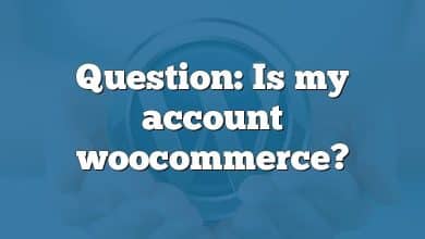 Question: Is my account woocommerce?