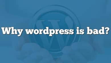Why wordpress is bad?