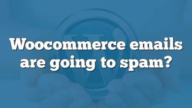 Woocommerce emails are going to spam?