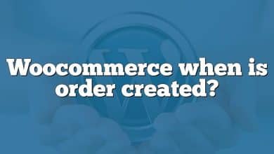 Woocommerce when is order created?