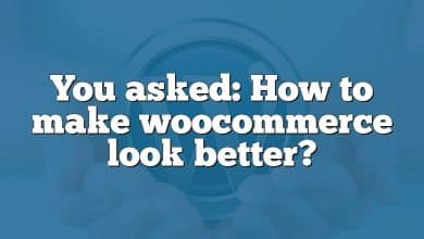 You asked: How to make woocommerce look better?