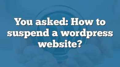 You asked: How to suspend a wordpress website?
