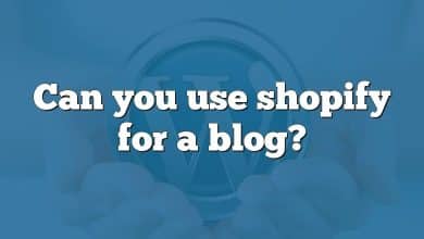 Can you use shopify for a blog?